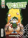 Volt. Stagione 1. Vol. 3: Pandemonio! libro