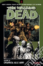 Chiamata alle armi. The walking dead. Vol. 26 libro