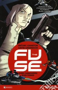 The fuse. Vol. 2: Gridlock