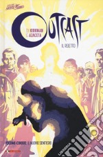 Outcast. Il reietto. Vol. 5: Il nuovo sentiero libro