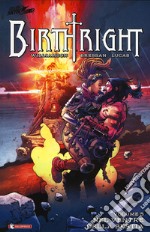 Birthright. Vol. 5: Nel ventre della bestia libro