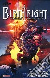 Birthright. Vol. 5: Nel ventre della bestia libro