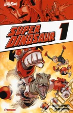 Super dinosaur. Vol. 1 libro