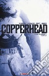 Copperhead. Vol. 2: Fuga nel deserto libro