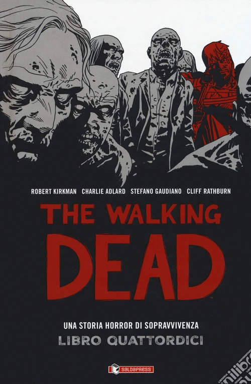 The walking dead. Vol. 14