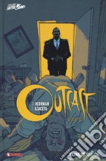 Outcast. Il reietto. Vol. 6: Invasione libro