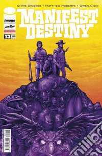 Manifest destiny. Vol. 13 libro