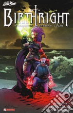 Birthright. Vol. 7: Fratelli di sangue libro