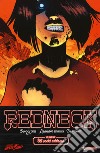 Redneck. Vol. 2: Gli occhi addosso libro