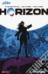 Horizon. Vol. 2: Ricordo libro