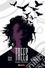 Trees. Vol. 3: Tre destini libro