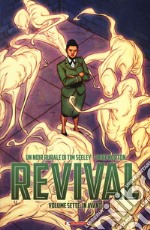 Revival. Vol. 7: In avanti libro