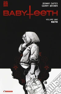 Babyteeth. Vol. 1: Nato