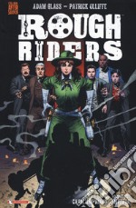 Rough Riders. Vol. 2: Cavalieri nella tempesta libro