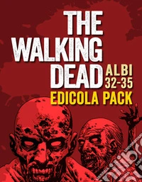 The walking dead. Vol. 32-35