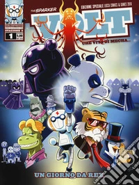 Volt. Stagione 2. Ediz. variant Lucca Comics & Games 2018. Vol. 1: Un giorno da rex libro