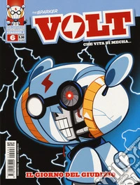 Volt. Stagione 2. Vol. 6: Il giorno del giudizio libro