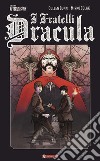 I fratelli Dracula libro