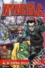 Invincible universe. Vol. 2: Al di sopra della legge libro