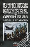 Storie di guerra. Vol. 5: 1945: Germania libro