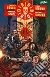 Die! die! die!. Vol. 1 libro di Kirkman Robert Gimple Scott M. Burnham Chris