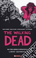 The walking dead. Vol. 15 libro