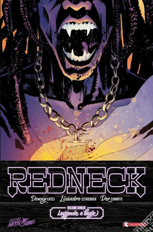 Redneck. Vol. 5: Leggende e bugie