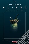 Alien 3. La sceneggiatura originale libro