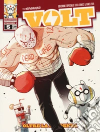 Volt. Stagione 2. Ediz. variant. Vol. 5: Oltre la scadenza libro