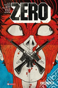 Zero. Vol. 1: Emergenza