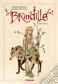 Brindille. Omnibus libro