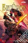 Birthright. Vol. 9: La guerra dei mondi libro