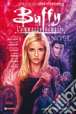 La bocca dell'inferno. Buffy Angel. L'ammazzavampiri libro