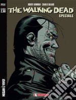 Negan è vivo! The walking dead speciale libro