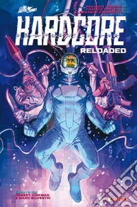 Hardcore reloaded