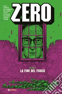 Zero. Vol. 4: La fine del fuoco libro