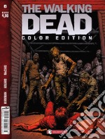 The walking dead. Color edition. Vol. 6 libro