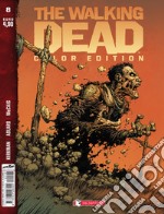 The walking dead. Color edition. Vol. 8 libro