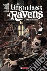 An unkindness of ravens. La vendetta dei corvi