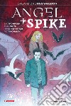 Angel + Spike. Vol. 4: Uomini e lupi libro