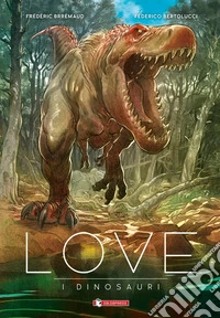 I dinosauri. Love