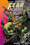 Fear agent. Vol. 1 libro di Remender Rick