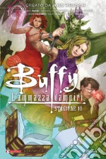 Buffy. L'ammazzavampiri. Stagione 10. Vol. 1 libro