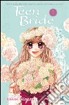 Teen bride. Vol. 1 libro di Minami Kanan