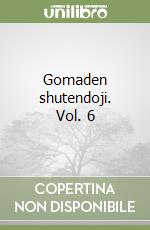 Gomaden shutendoji. Vol. 6 libro