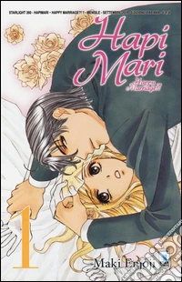 Hapi mari. Happy marriage?!. Vol. 1 libro