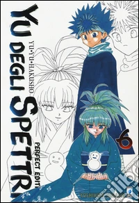 Yu degli spettri. Perfect edition. Vol. 6 libro