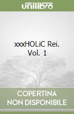 xxxHOLiC Rei. Vol. 1 libro