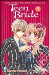 Teen bride. Vol. 3 libro di Minami Kanan