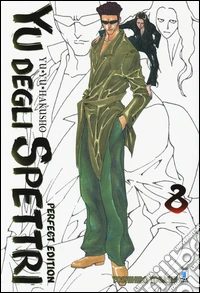 Yu degli spettri. Perfect edition. Vol. 8 libro
